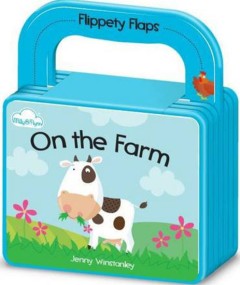 Flippety Flaps: On The Farm -  Jenny Winstanley 